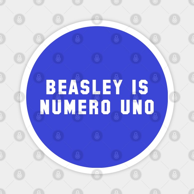 Beasley is Numero Uno Magnet by Carl Cordes